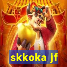 skkoka jf